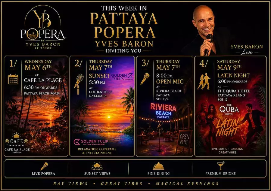 PATTAYA – CONCERT : La semaine musicale de la Pattaya Popera avec Yves Baron