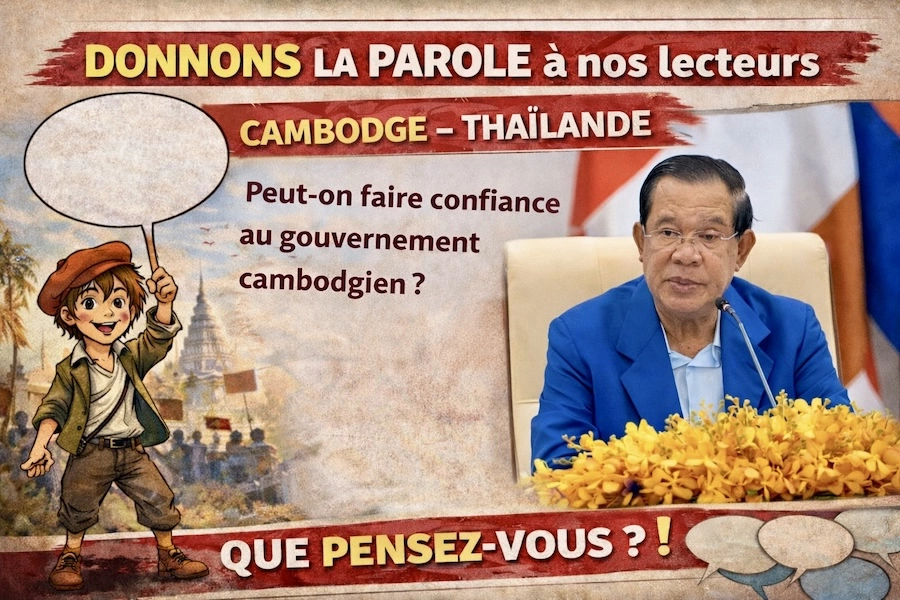 CAMBODGE – THAÏLANDE : Peut-on faire confiance au gouvernement cambodgien ?