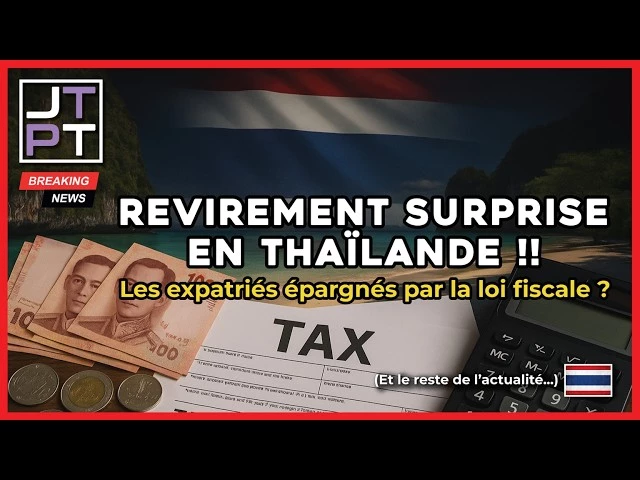 IMPÔTS en Thaïlande : Le gouvernement fait-il marche arrière ? #thaïlande #actualité #thailande