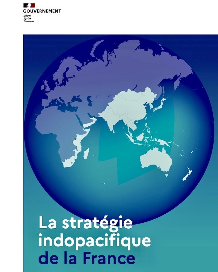 ASIE – FRANCE : Découvrez en exclusivité la nouvelle stratégie française en Indopacifique