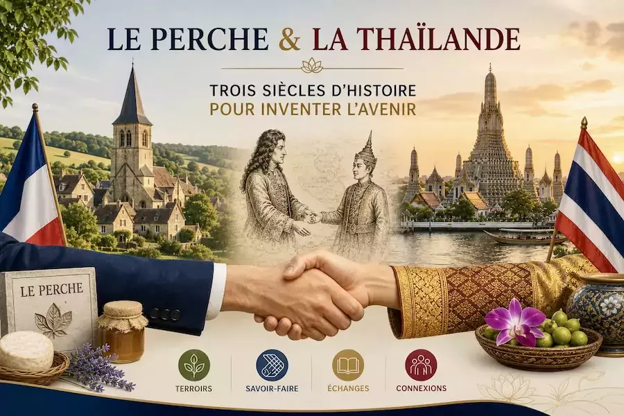 THAÏLANDE – FRANCE : Saviez-vous que le Perche aime la Thaïlande ?