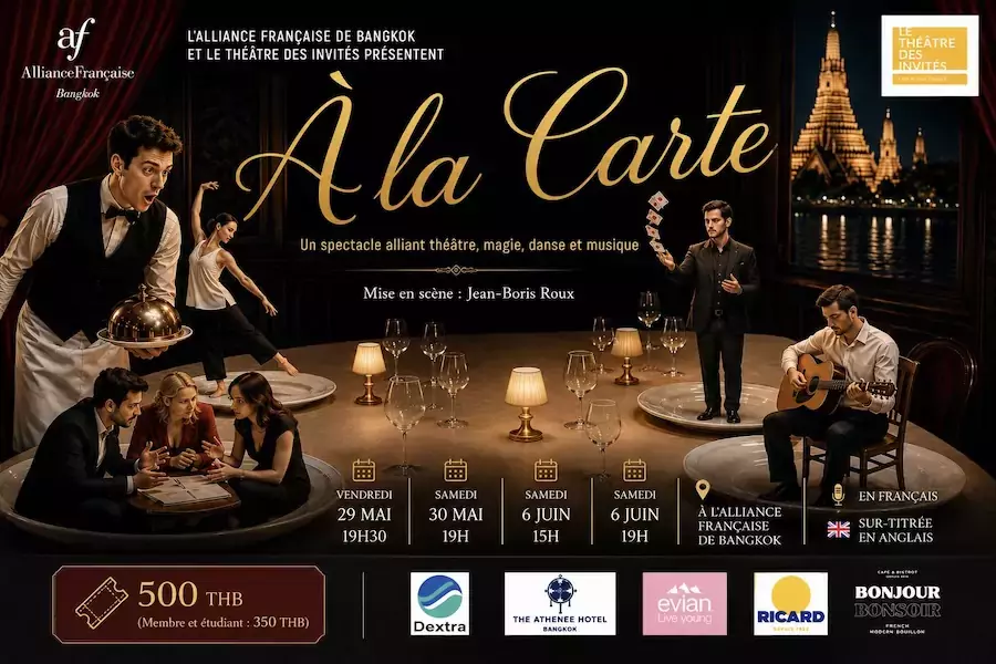 BANGKOK – CULTURE : “À la Carte”, un spectacle entre théâtre, magie et musique à l’Alliance française