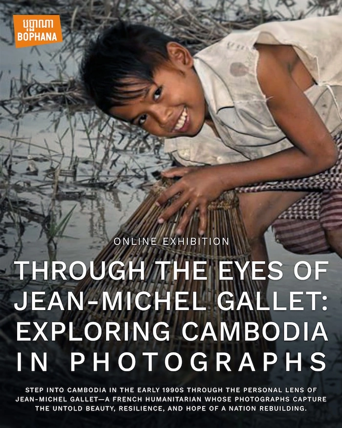 CAMBODGE- CULTURE : Le Cambodge à travers l’objectif de Jean-Michel Gallet