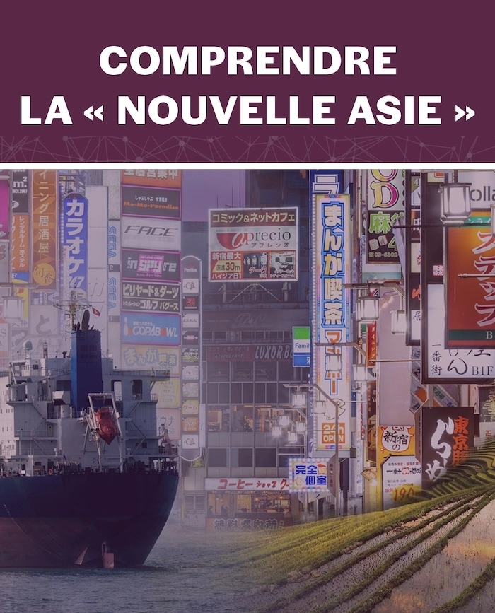 ASIE – FRANCE : Ne ratez pas le cycle de conférences de l’IRIS
