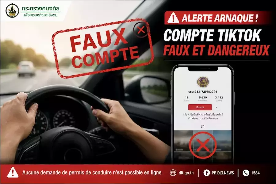 THAÏLANDE – SOCIÉTÉ : Alerte aux faux comptes TikTok proposant des permis de conduire